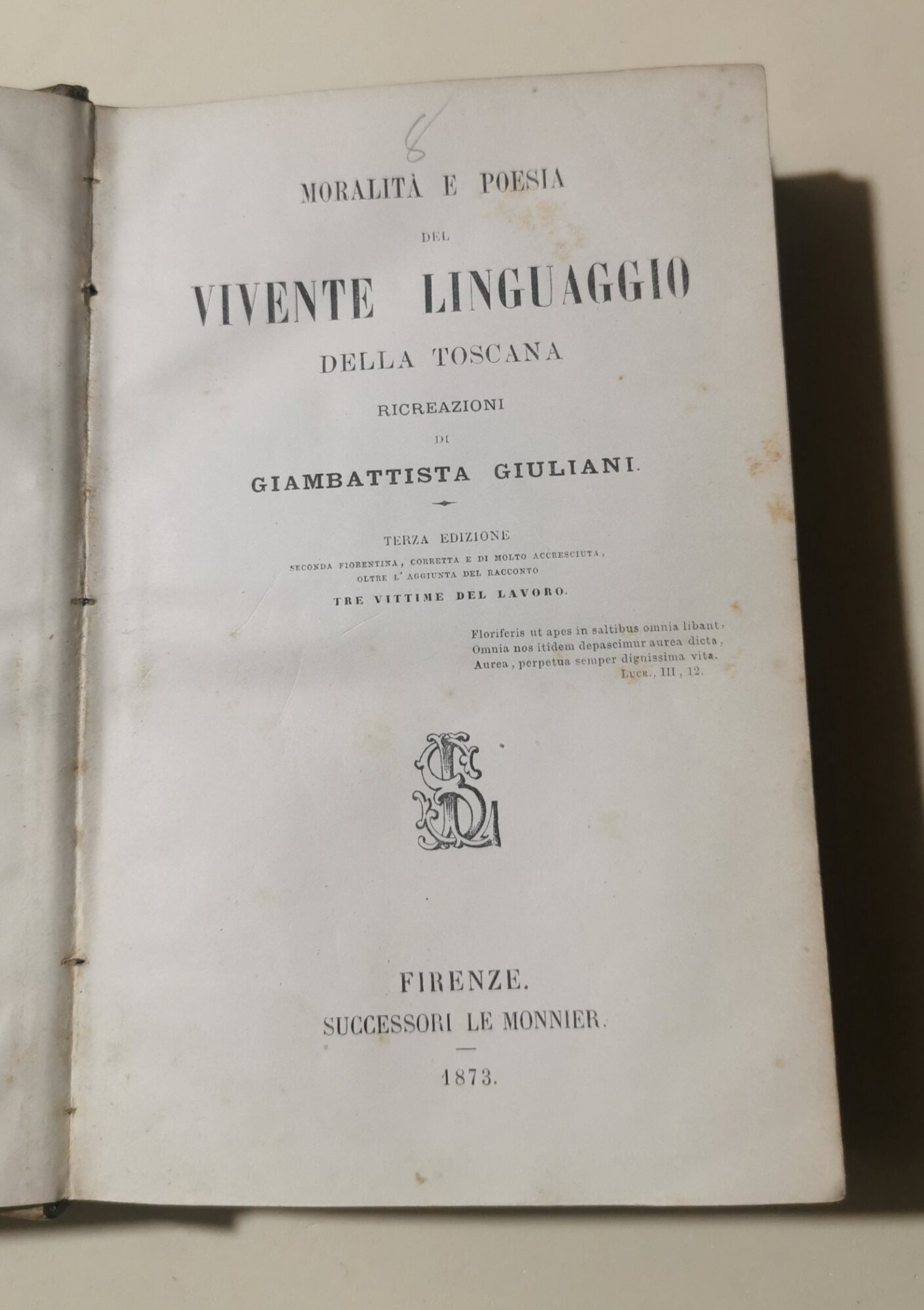 Moralita' e poesia del vivente linguaggio della Toscana