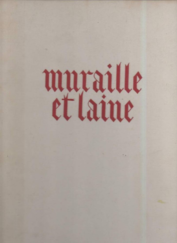 MURAILLE ET LAINE ( 1946 )