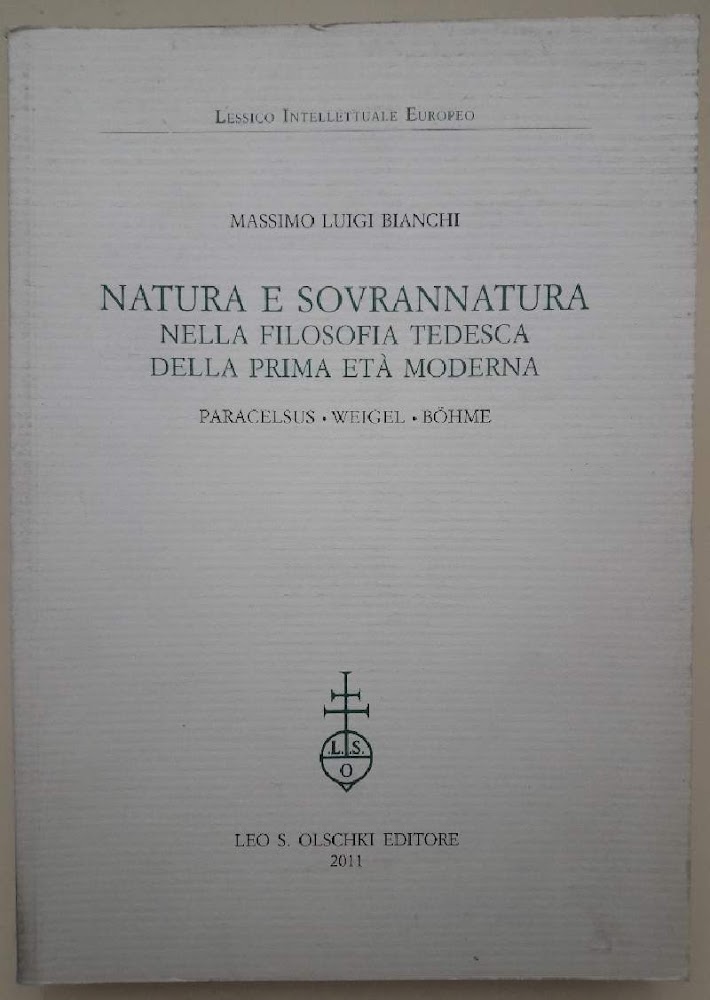 NATURA E SOVRANNATURA NELLA FILOSOFIA TEDESCA DELLA PRIMA ETA' MODERNA- …