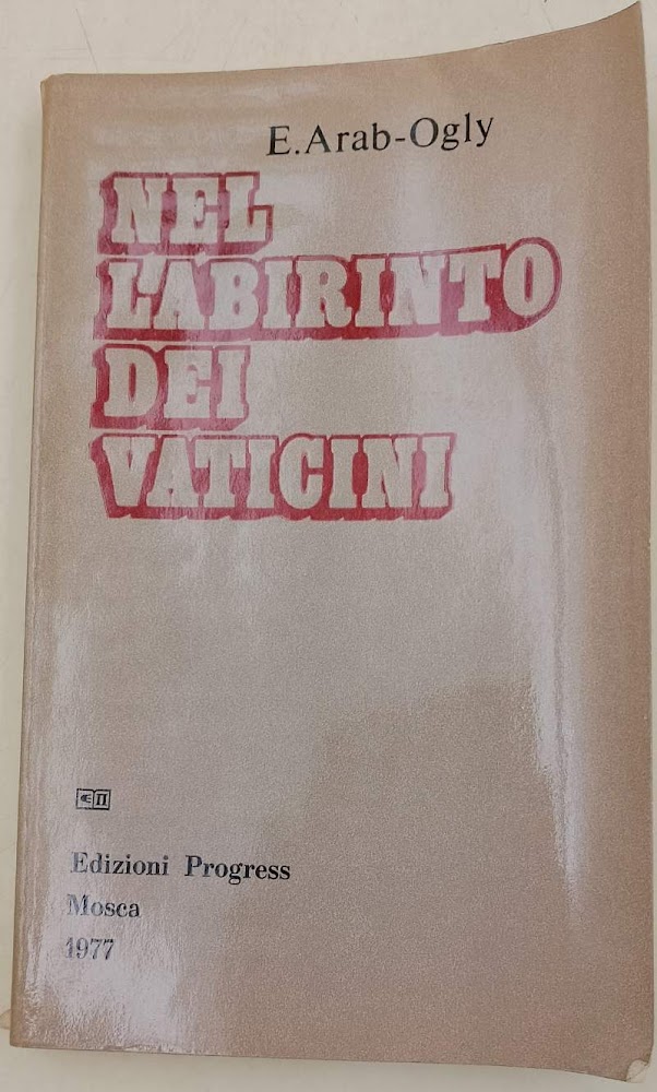 NEL LABIRINTO DEI VATICINI-PRONOSTICI SOCIALI E LOTTA IDEOLOGICA(1977)