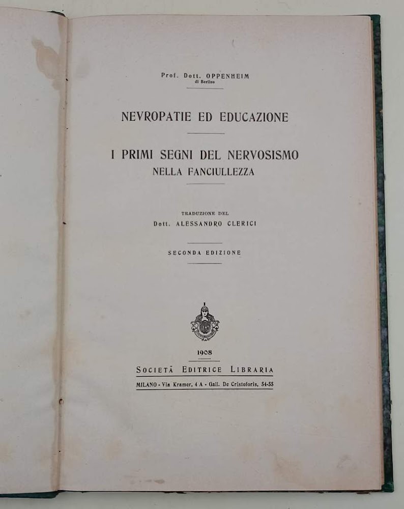 NEVROPATIE ED EDUCAZIONW-I PRIMI SEGNI DEL NERVOSISMO NELLA FANCIULLEZZA(1908)