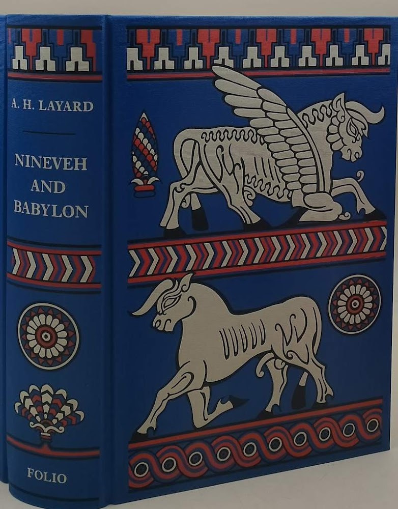 NINEVEH AND BABYLON - WITH TRAVELS IN ARMENIA, KURDISTAN AND …