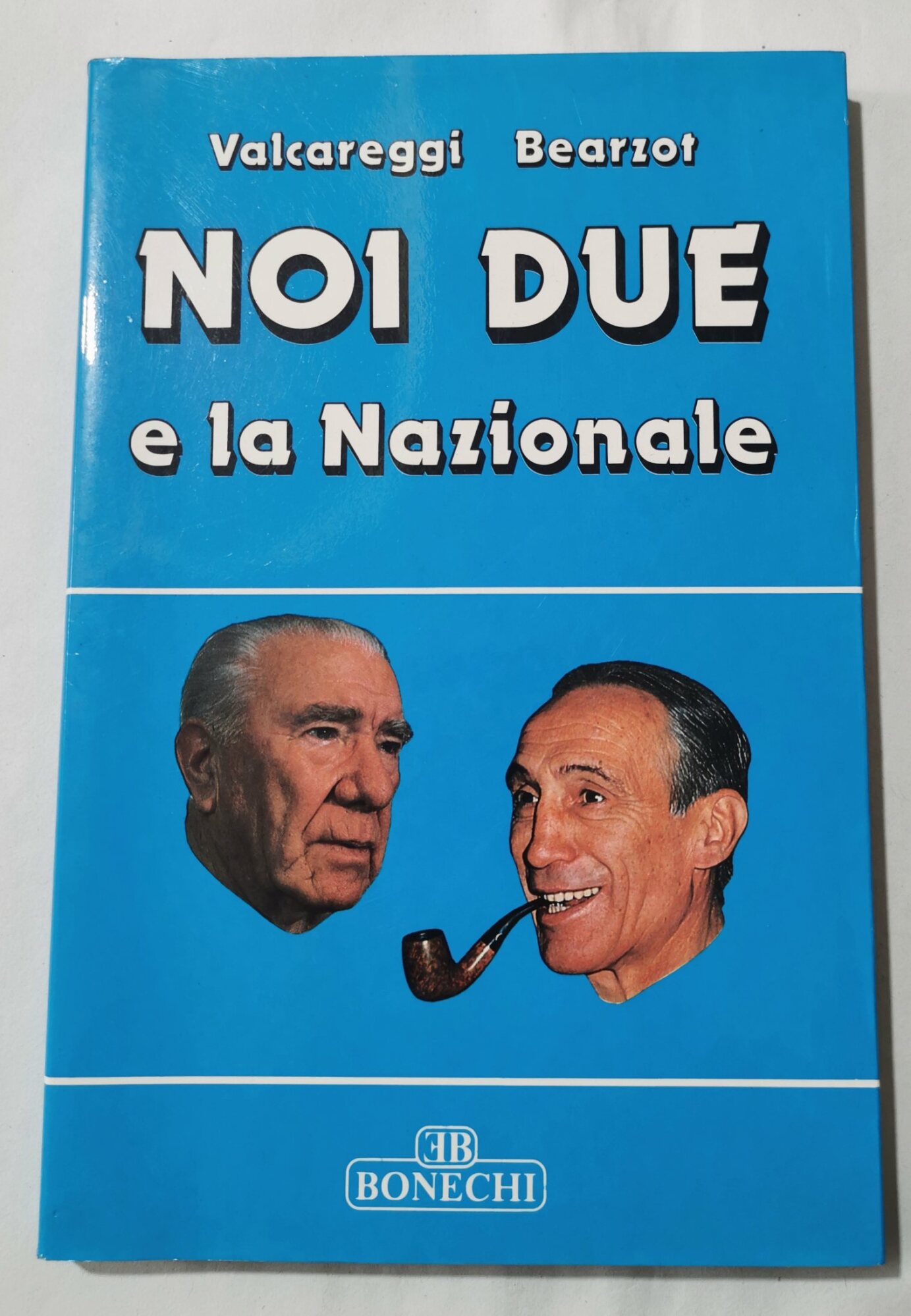 Noi due e la Nazionale - Da Campioni d'Europa a …