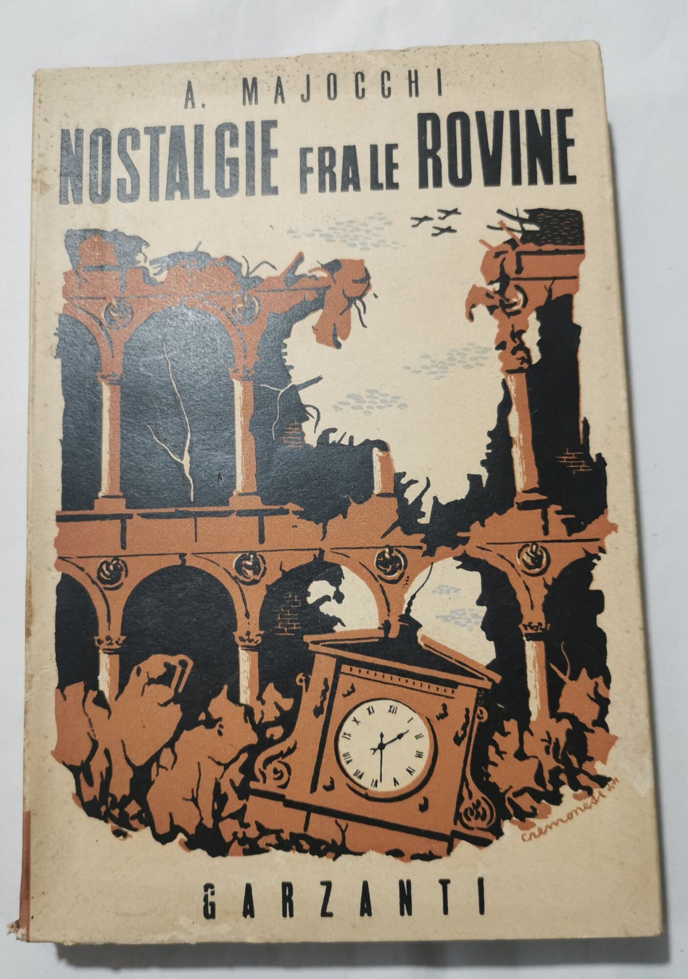 Nostalgia fra le rovine - Pagine di vecchia vita chirurgica
