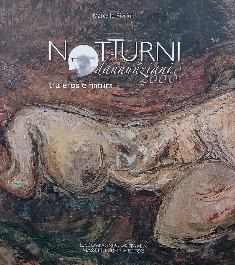 NOTTURNI DANNUNZIANI TRA EROS E NATURA(2008)