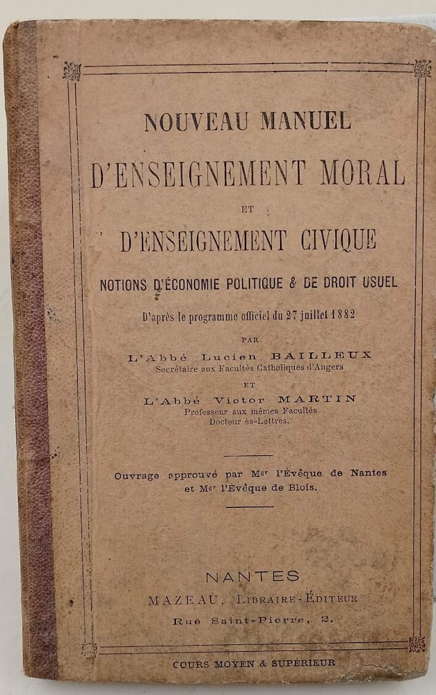 NOUVEAU MANUEL D'ENSEIGNEMENT MORAL ET D'ENSEIGNEMENT CIVIQUE-NOTIONS D'ECONOMIE POLITIQUE &amp; …