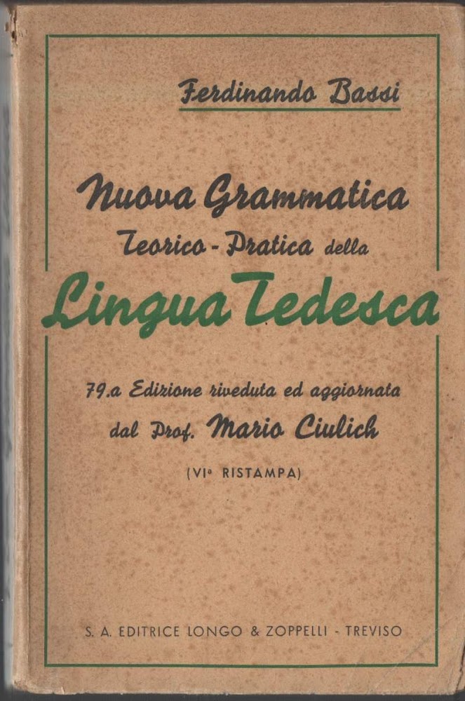 NUOVA GRAMMATICA TEORICO-PRATICA DELLA LINGUA TEDESCA (1941)