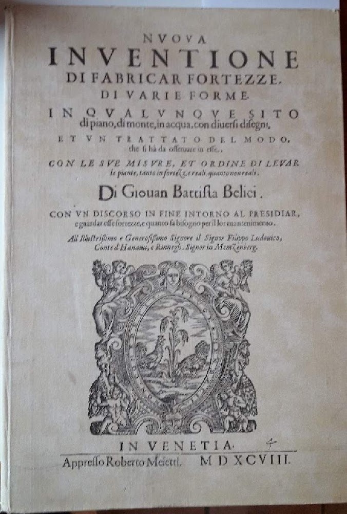 NUOVA INVENTIONE DI FABRICAR FORTEZZE, DI VARIE FORME IN QUALUNQUE …