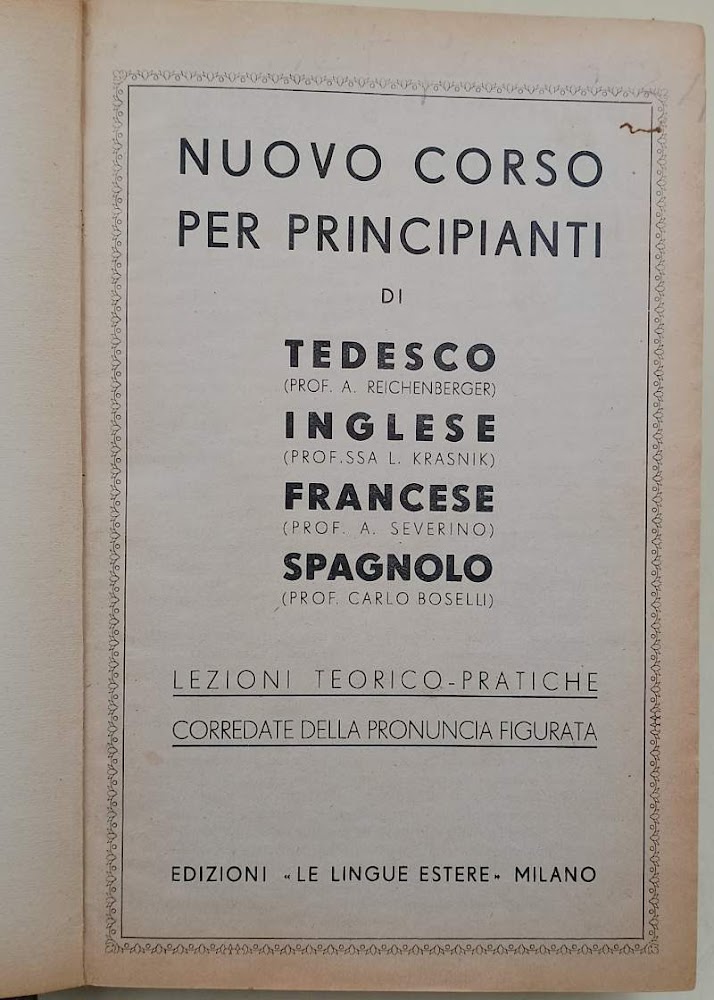 NUOVO CORSO PER PRINCIPIANTI DI TEDESCO-INGLESE-FRANCESE-SPAGNOLO( 1941)