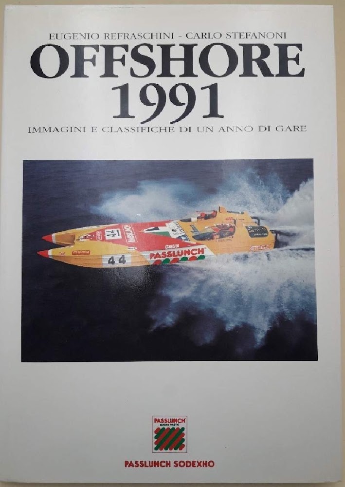 OFFSHORE 1991-IMMAGINI E CLASSIFICHE DI UN ANNO DI GARE(1991)