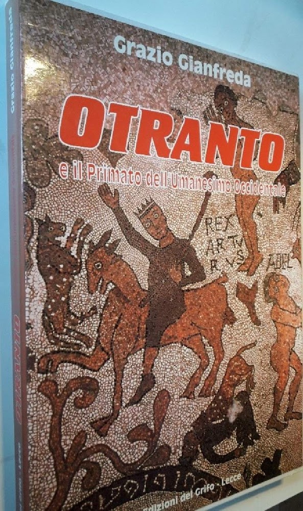 OTRANTO E IL PRIMATO DELL'UMANESIMO OCCIDENTALE(1992)