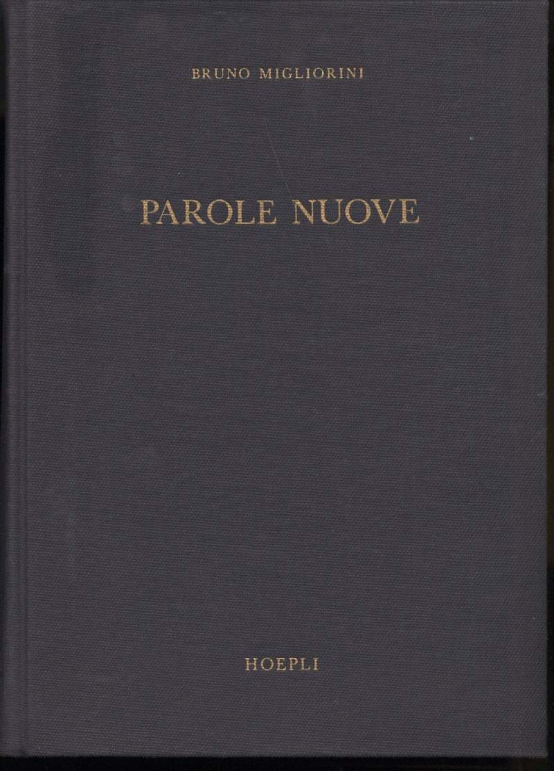 PAROLE NUOVE-Appendice di dodicimila voci al "Dizionario Moderno" di Alfredo …