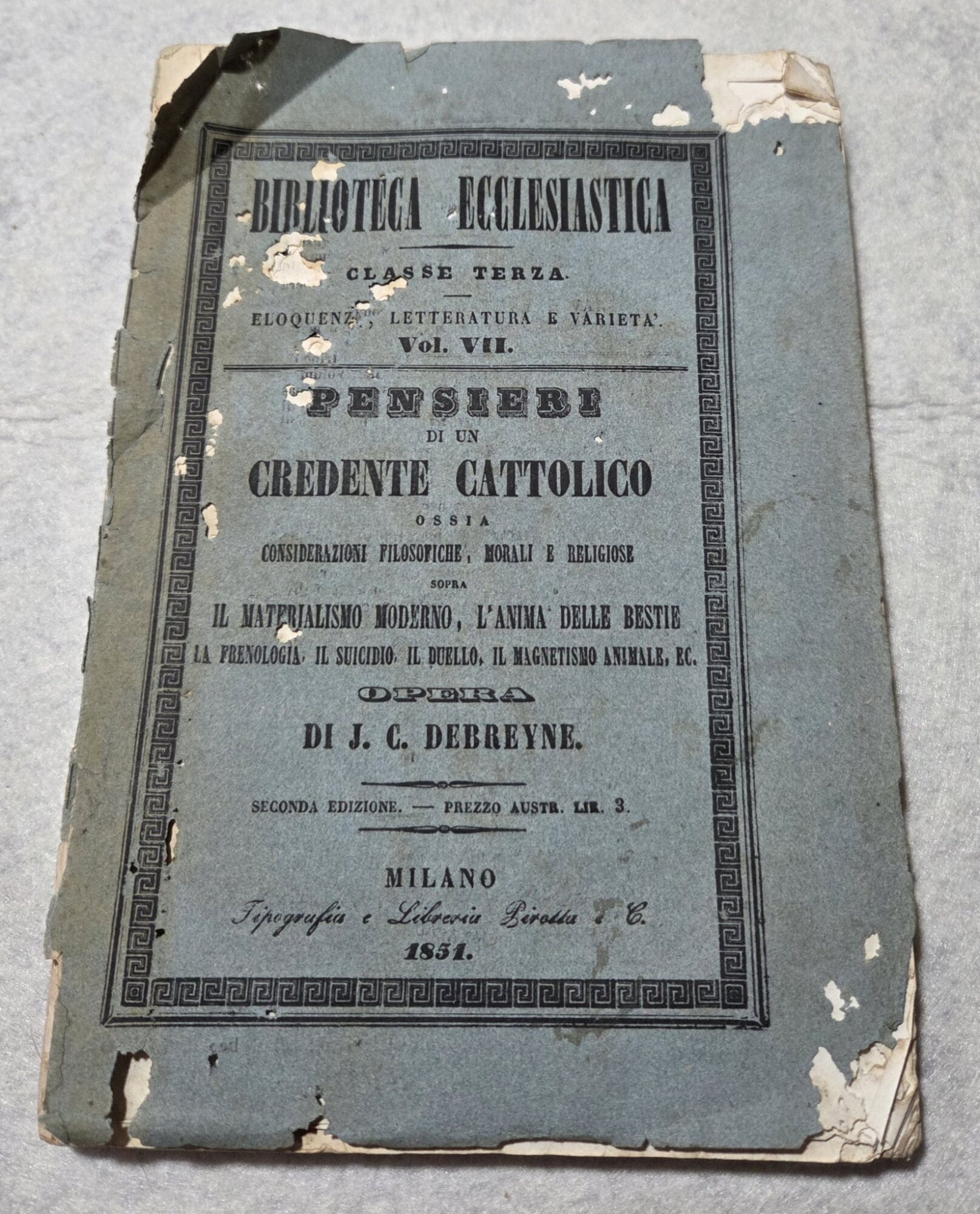 Pensieri di un credente cattolico ossia considerazioni filosofiche, morali e …