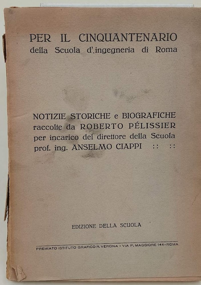 PER IL CINQUANTENARIO DELLA SCUOLA D'INGEGNERIA DI ROMA(ANNI '20)