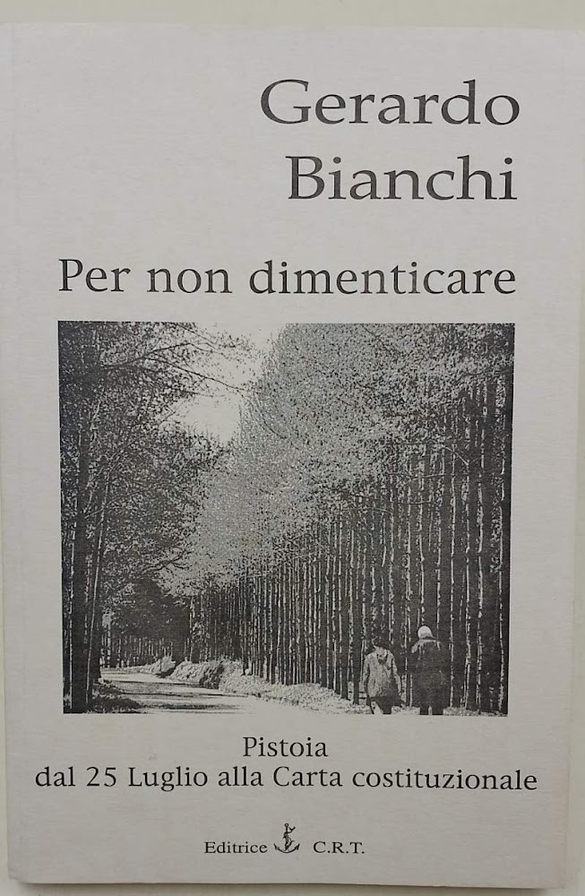 PER NON DIMENTICARE-PISTOIA: DAL 25 LUGLIO ALLA CARTA COSTITUZIONALE-FATTI, CRONACHE, …