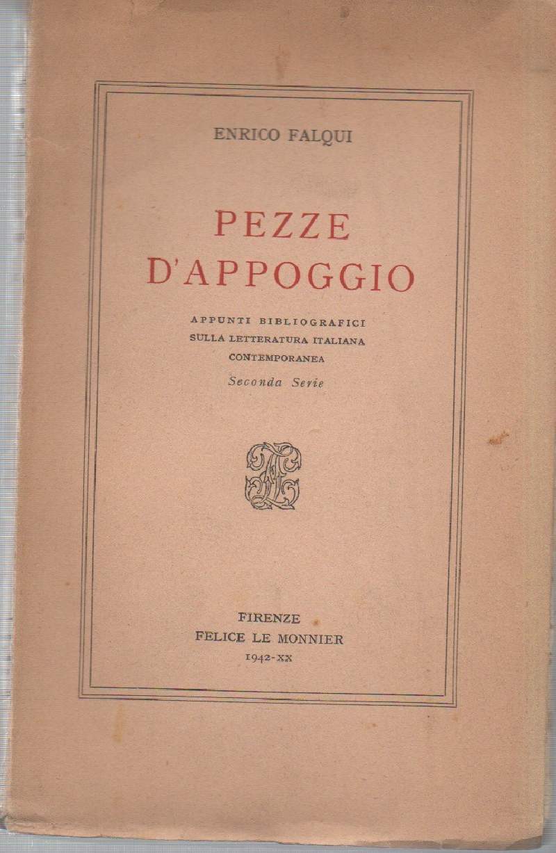 PEZZE D'APPOGGIO-Appunti bibliografici sulla letteratura italiana contemporanea (1942)