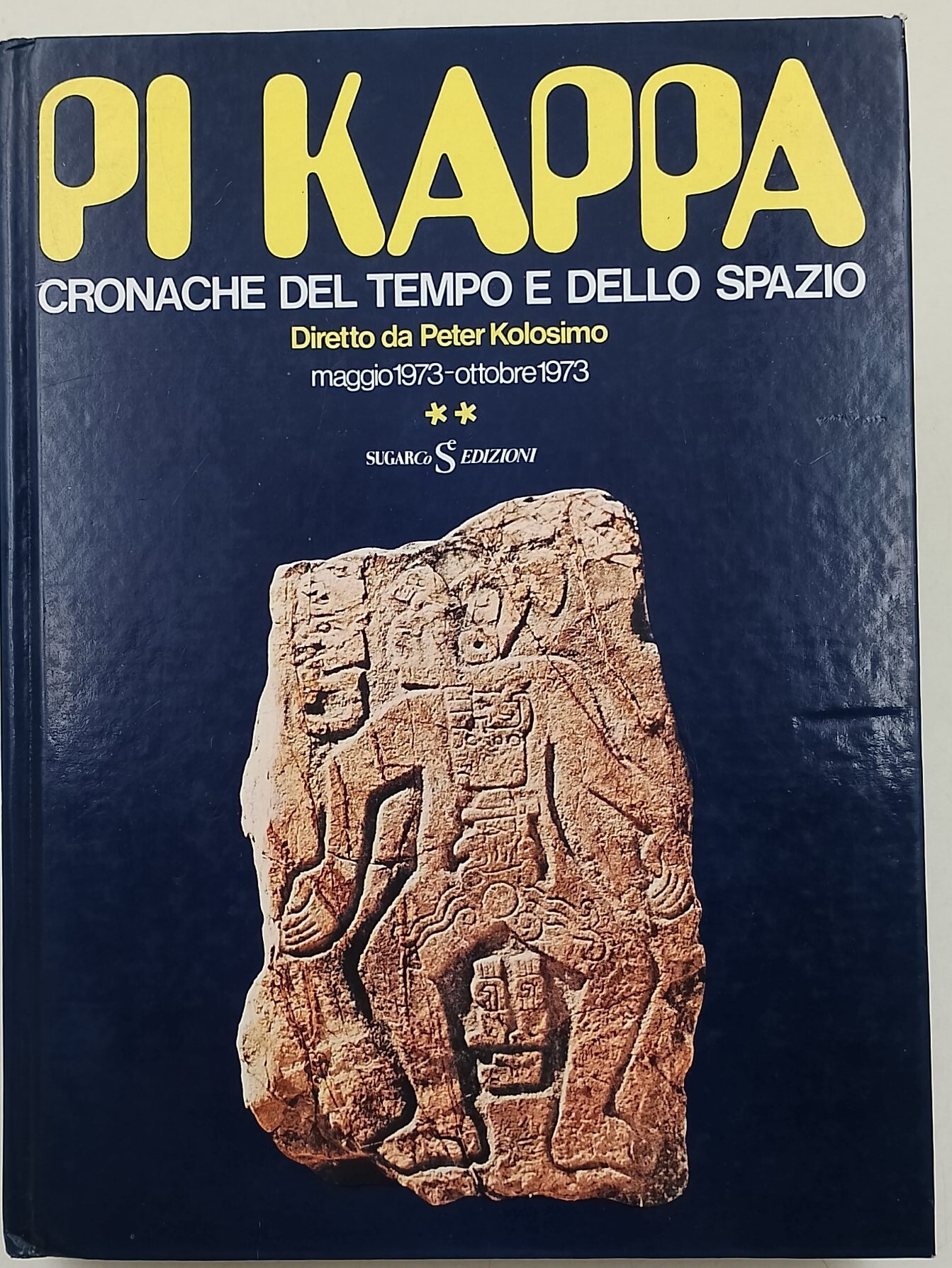 PI Kappa- cronache del tempo e dello spazio-maggio 1973-ottobre 1973