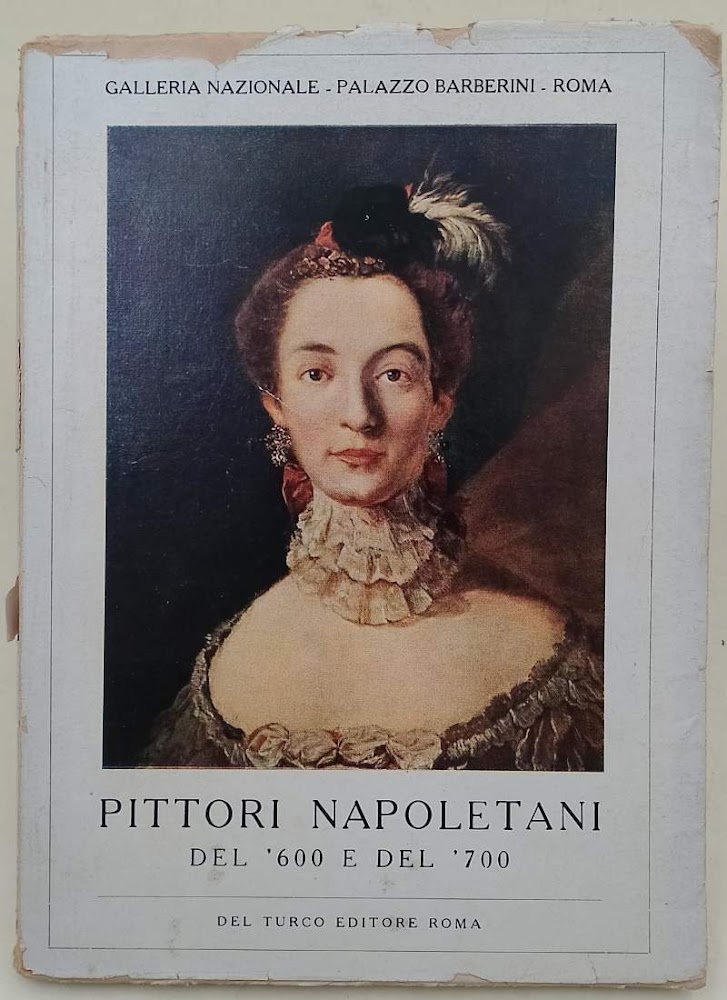 PITTORI NAPOLETANI DEL'600 E DEL '700-(1958)