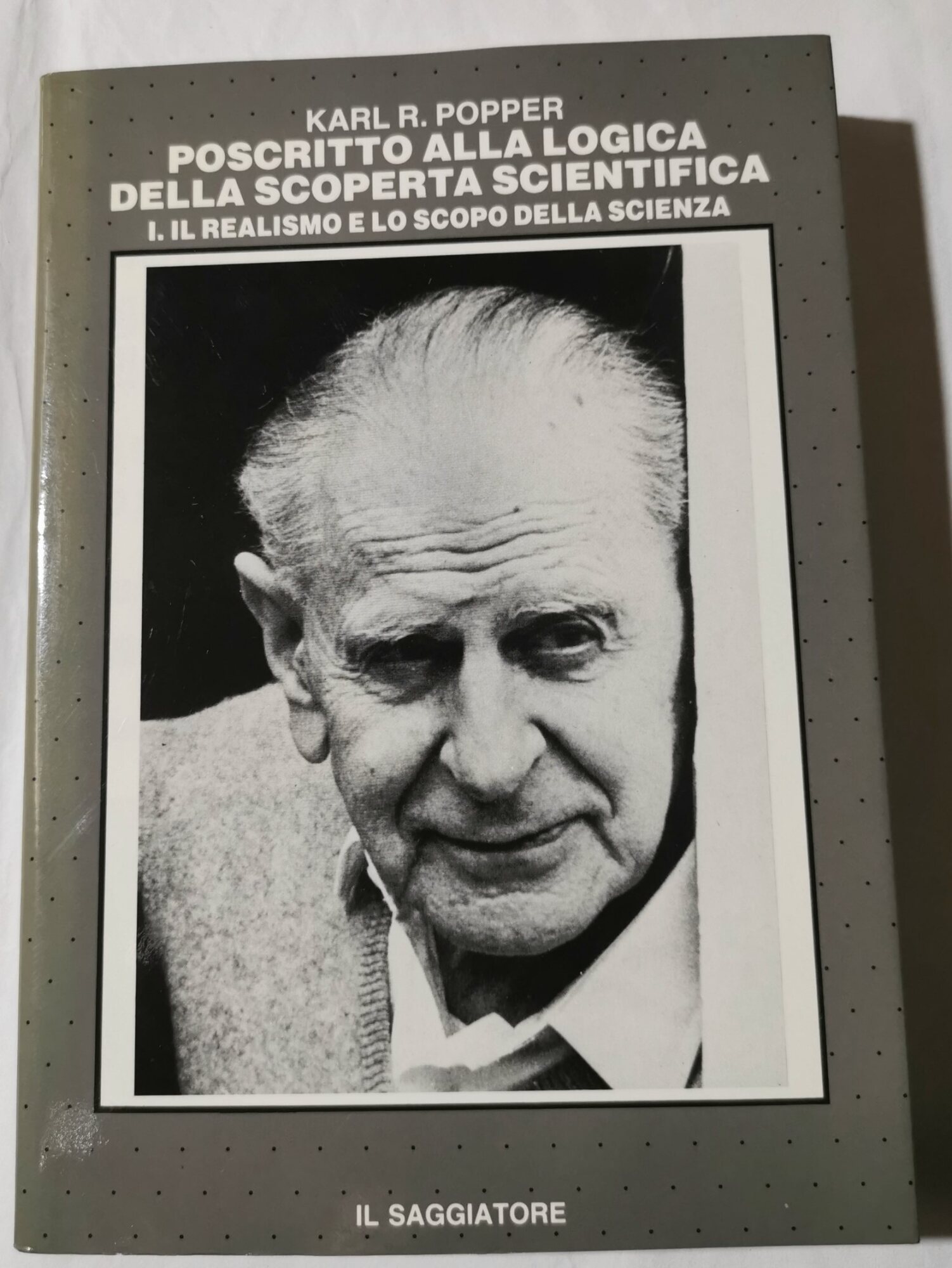 Poscritto alla logica della scoperta scientifica - 1 Il realismo …