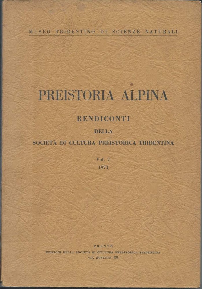 PREISTORIA ALPINA - Rendiconti della società di cultura preistorica tridentina …
