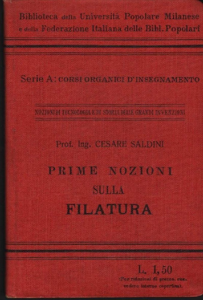 PRIME NOZIONI SULLA FILATURA (1914)