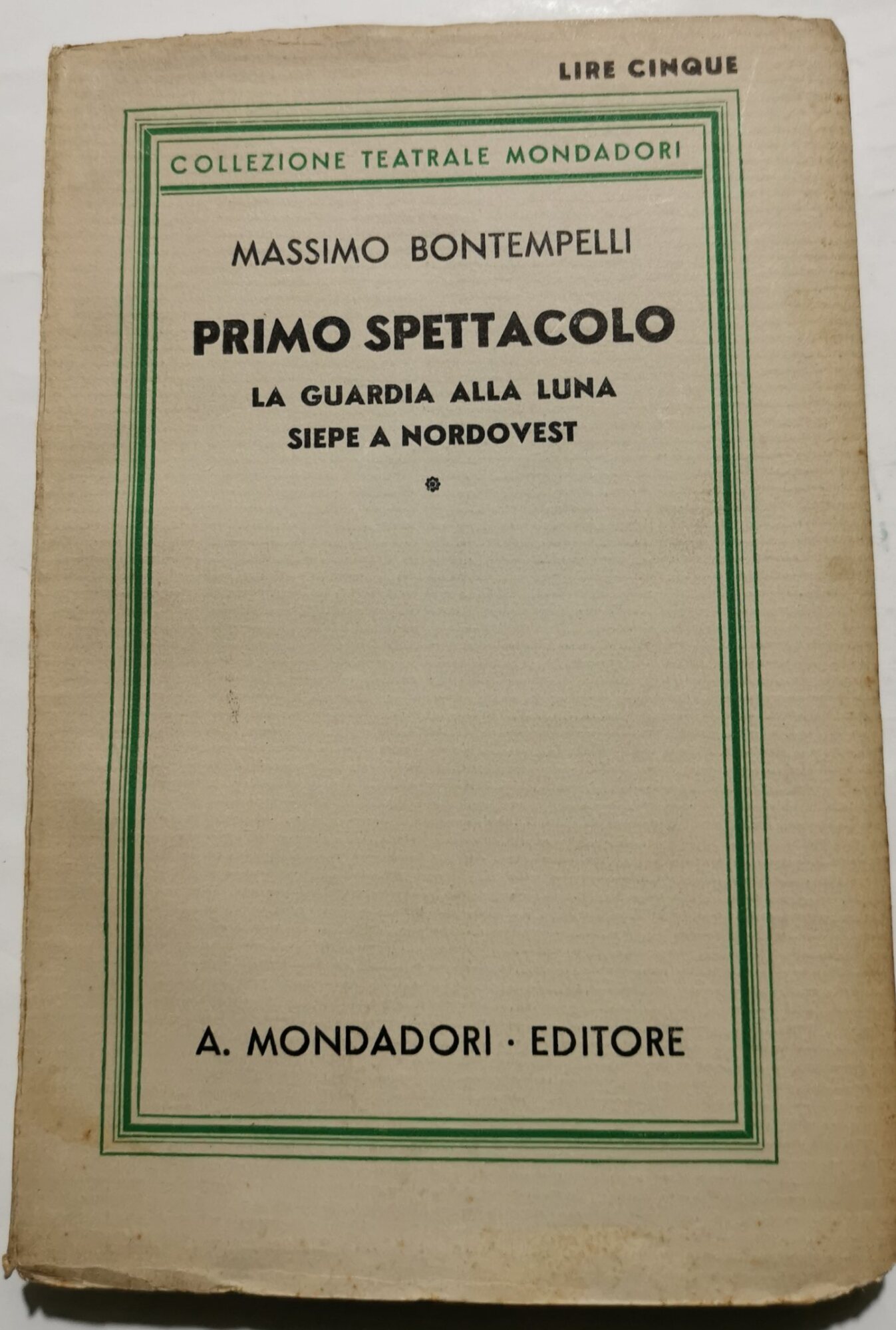 Primo spettacolo -La guardia alla luna - Siepe a nord …