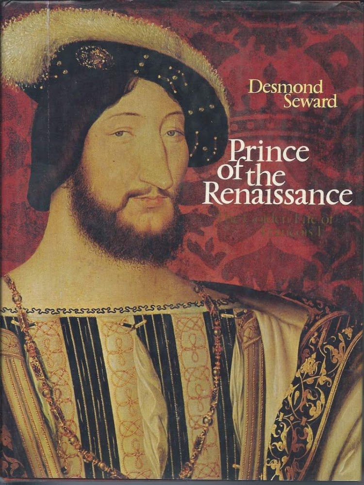 PRINCE OF THE RENAISSANCE - The golden life of Fracois …