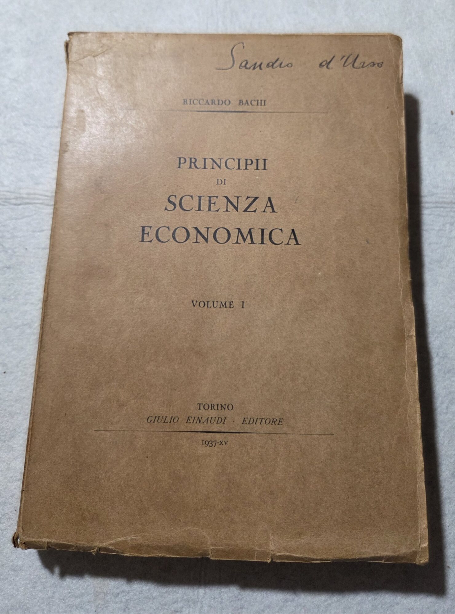 Principii di Scienza Economica - Volume I