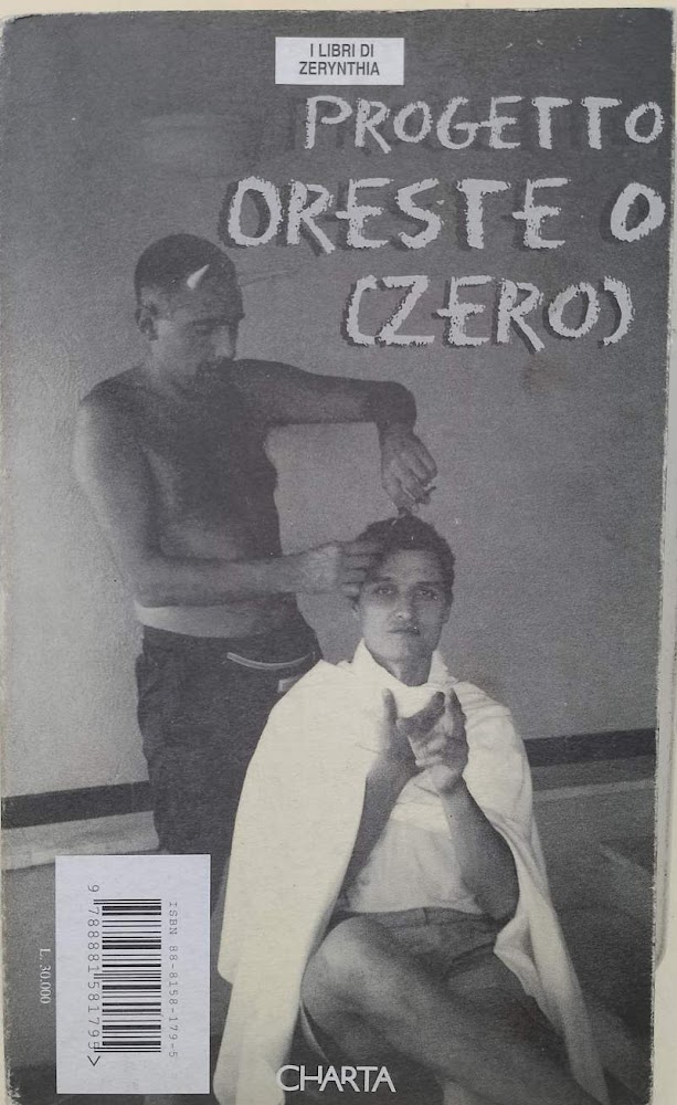 PROGETTO ORESTE O(ZERO)/COME SPIEGARE A MIA MADRE CHE CIO' CHE …