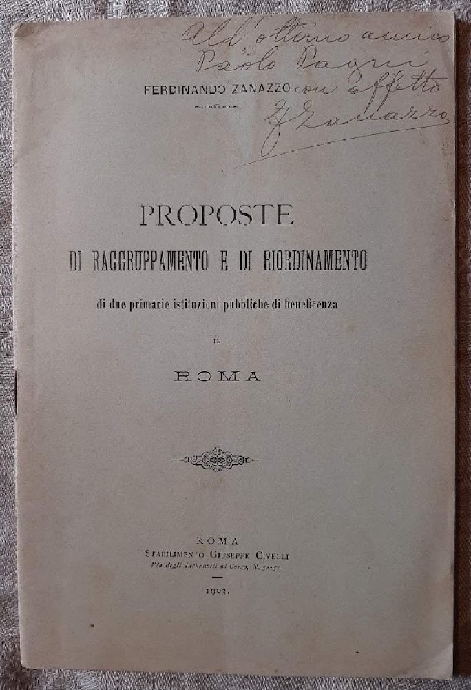PROPOSTE DI RAGGRUPPAMENTO E DI RIORDINAMENTO DI DUE PRIMARIE ISTITUZIONI …