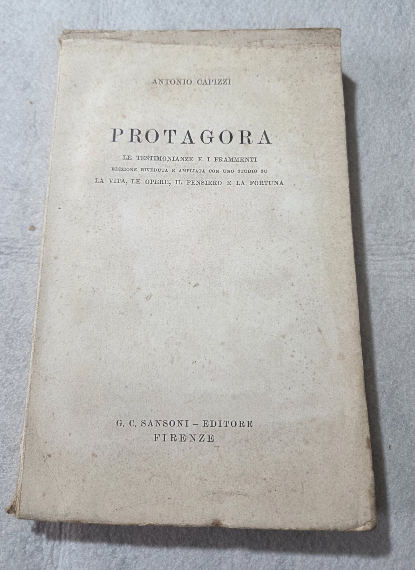 Protagora - Le testimonianze e i frammenti