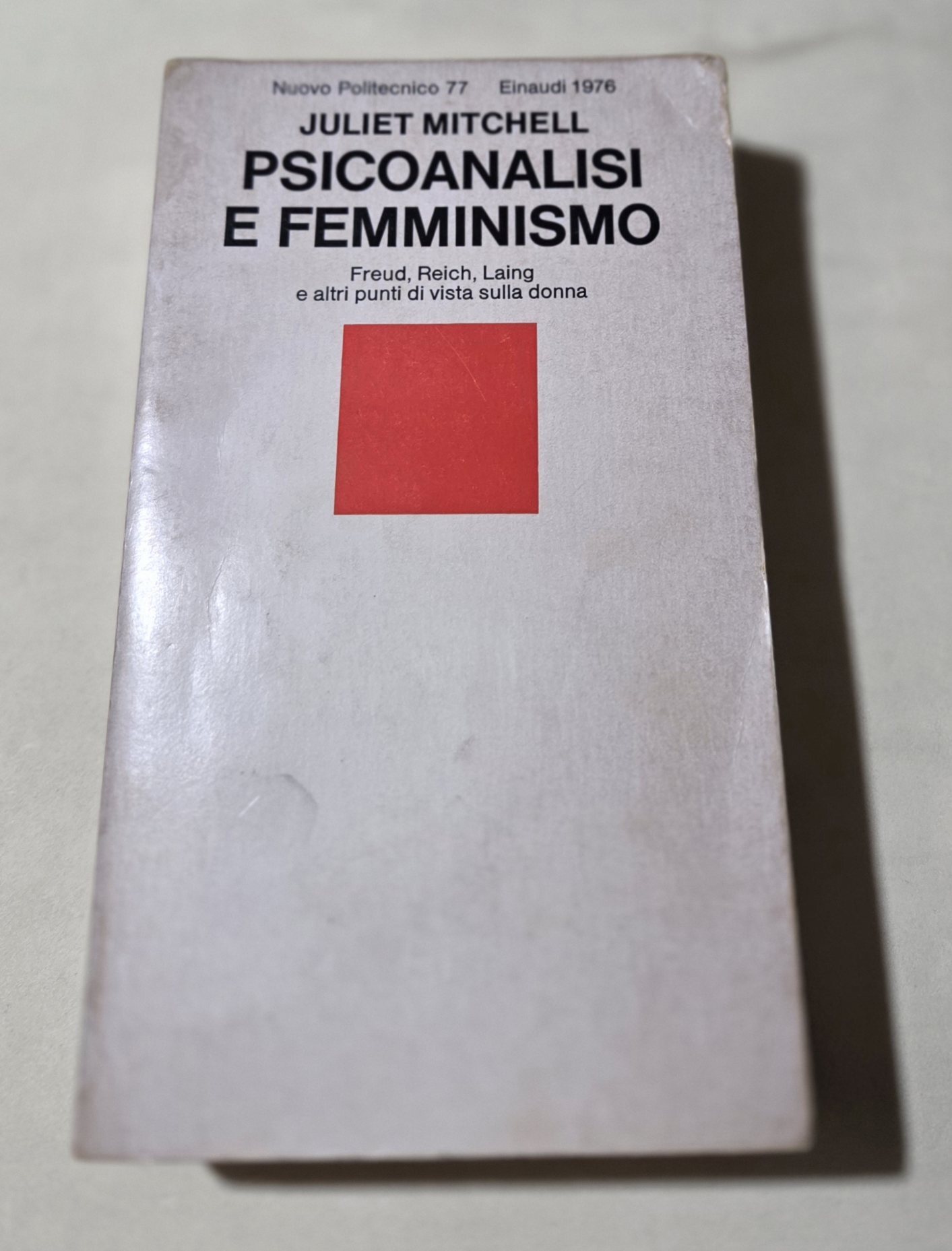 Psicanalisi e femminismo - Freud, Reich, Laing e altri punti …