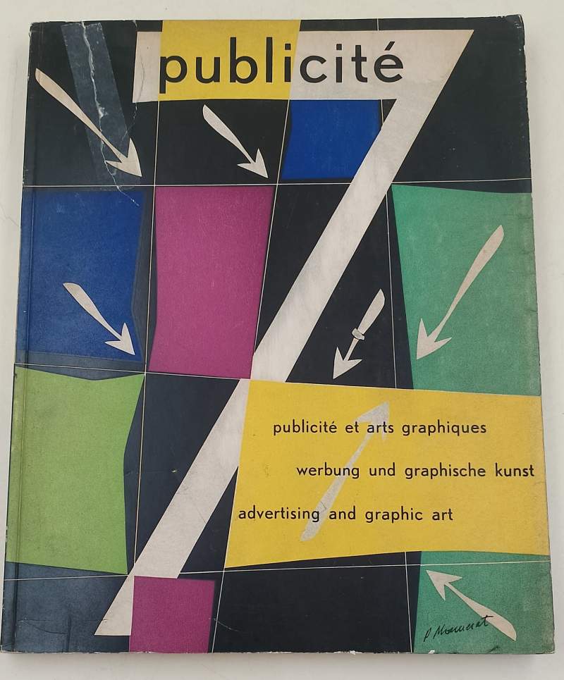 PUBLICITE'-7- PUBLICITE' ET ARTS GRAPHIQUE(fine '50)