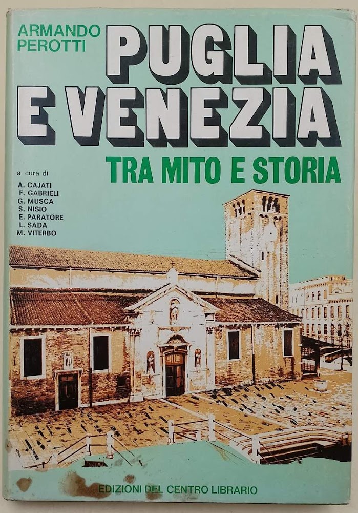 PUGLIA E VENEZIA TRA MITO E STORIA (1973)