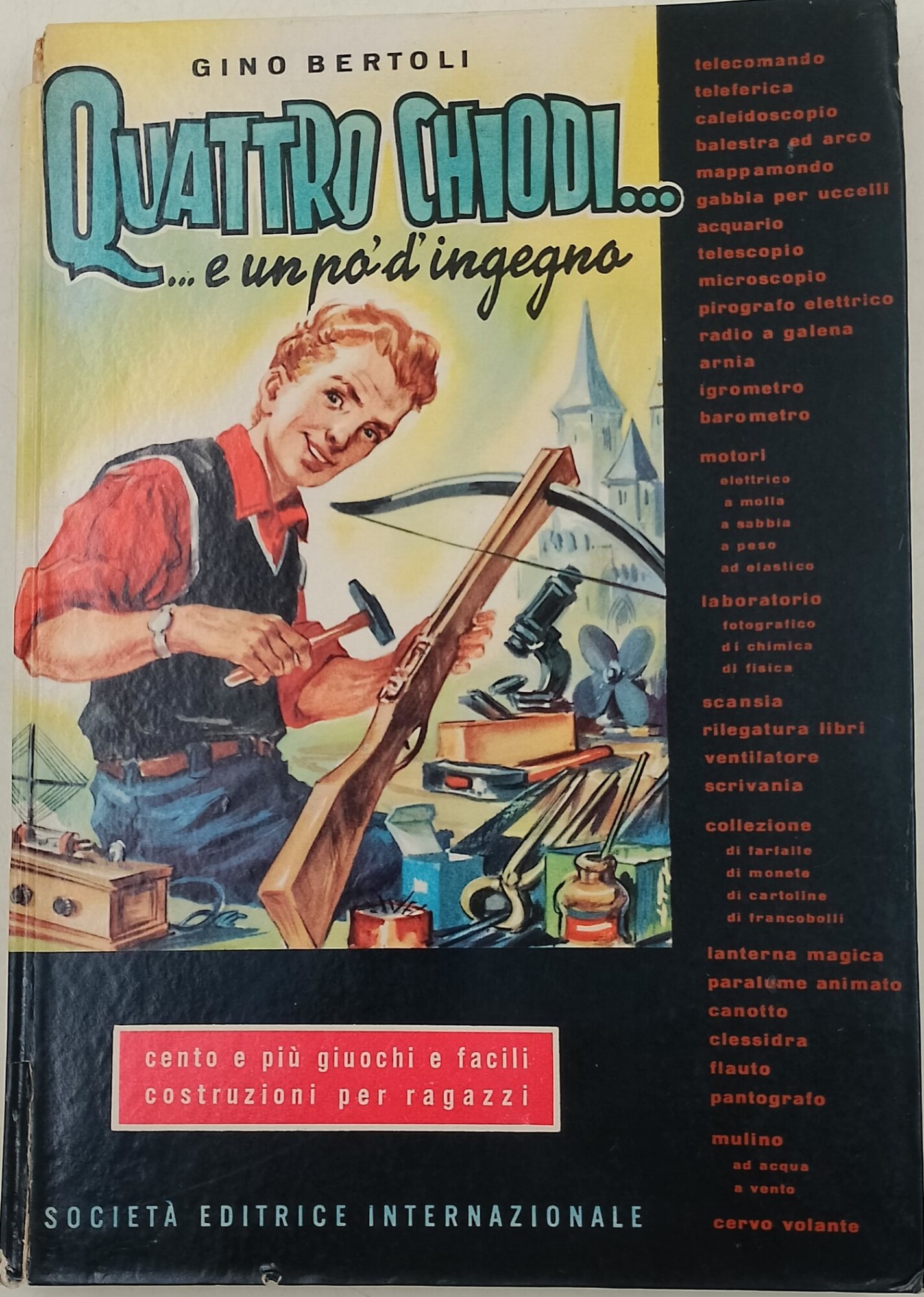 Quattro chiodi...e un po d'ingegno- facili costruzioni per ragazzi