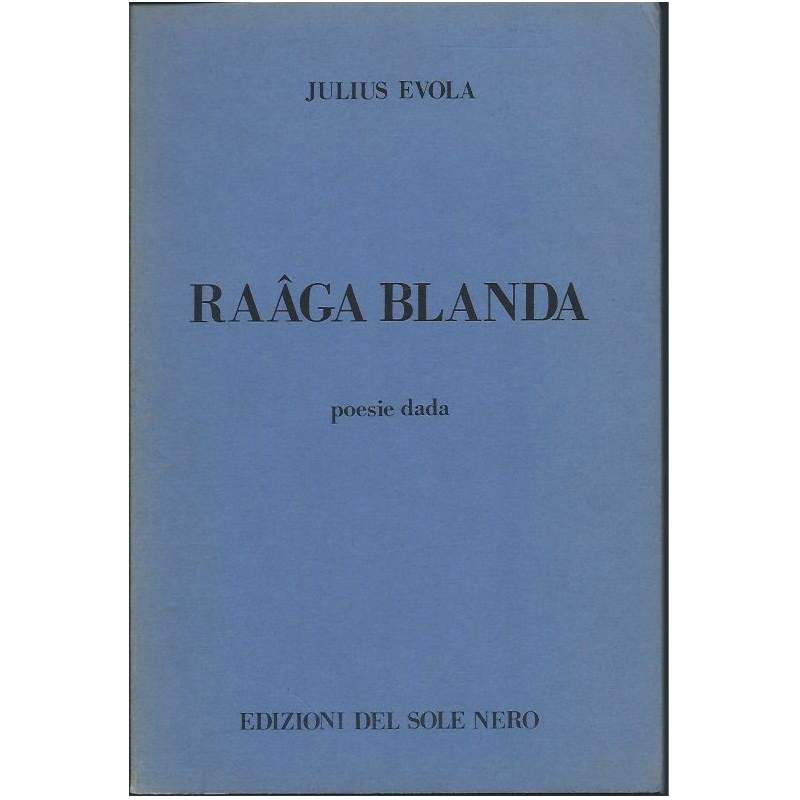 RAAGA BLANDA - Composizioni (1916-1922)