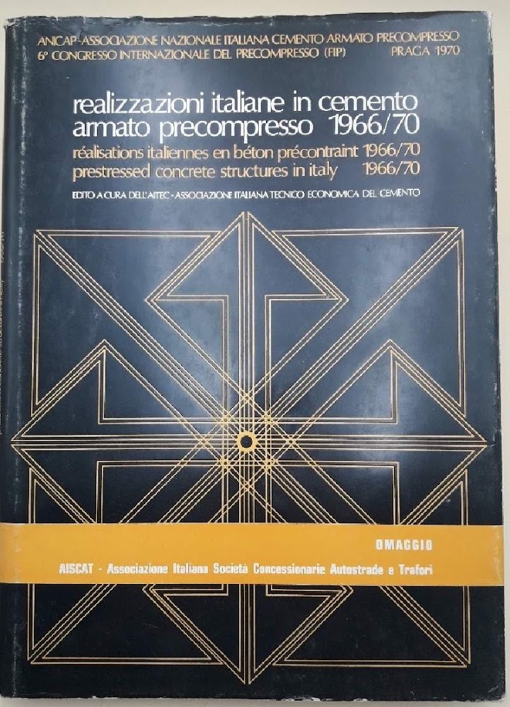 REALIZZAZIONI ITALIANE IN CEMENTO ARMATO PRECOMPRESSO 1966/70(1970)