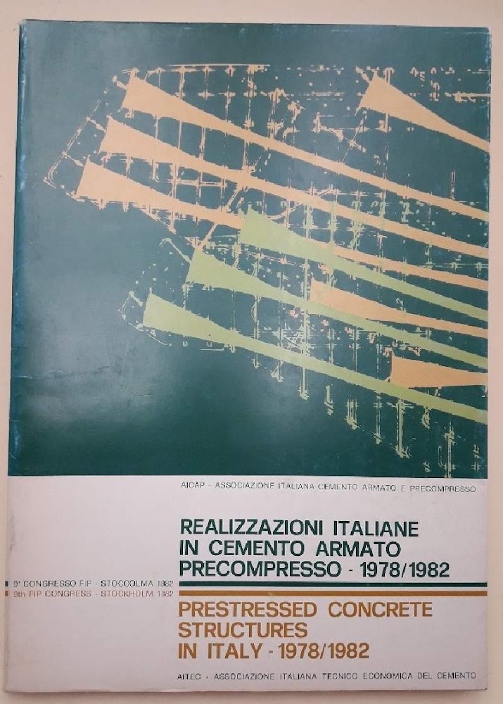 REALIZZAZIONI ITALIANE IN CEMENTO ARMATO PRECOMPRESSO 1978/1982( 1982)