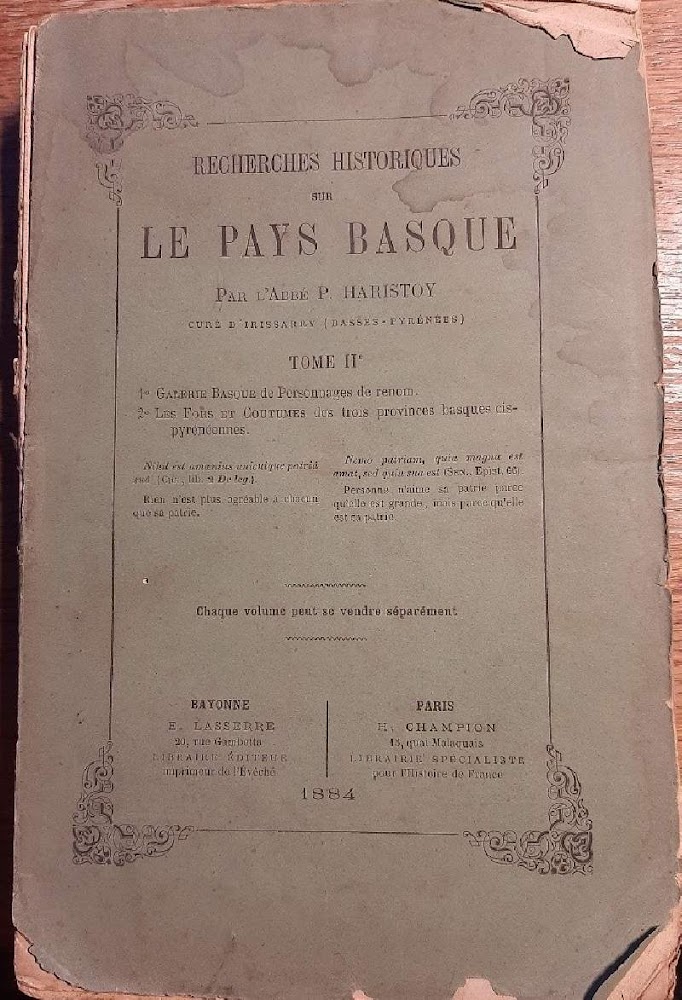RECHERCHES HISTORIQUES SUR LE PAYS BASQUE - TOME II- 1884)