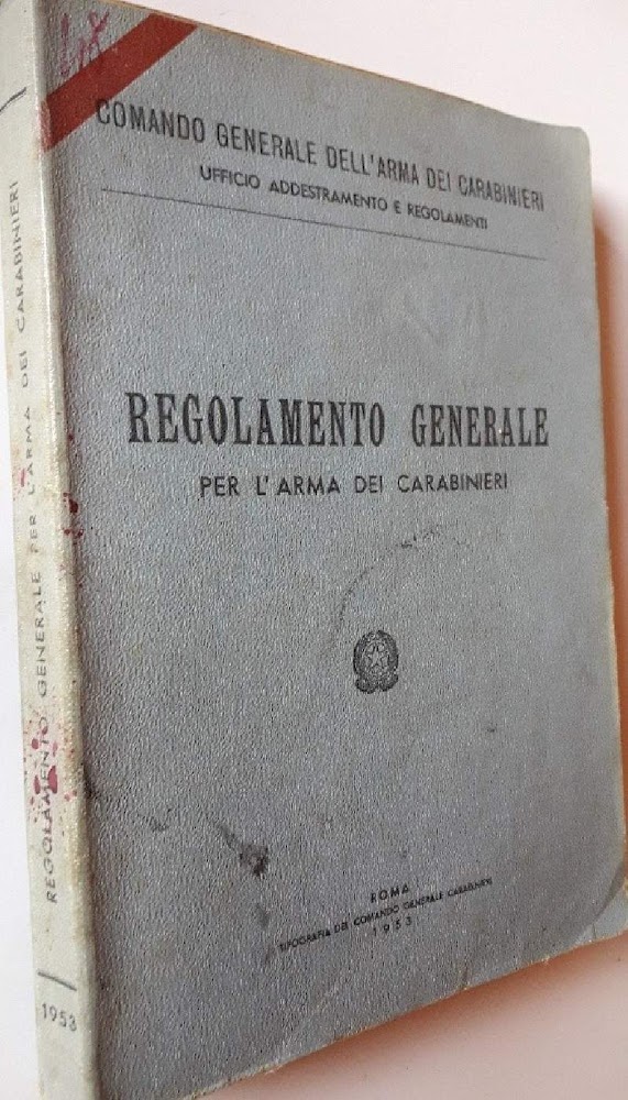 REGOLAMENTO GENERALE PER L'ARMA DEI CARABINIERI(1953)