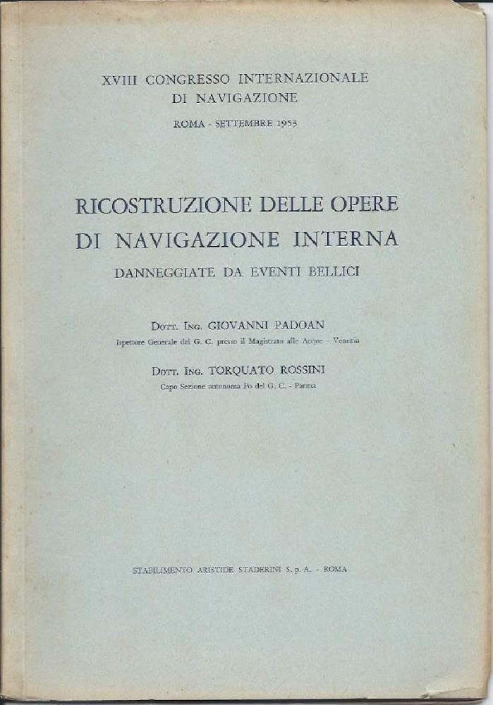 RICOSTRUZIONE DELLE OPERE DI NAVIGAZIONE INTERNA DANNEGGIATE DA EVENTI BELLICI …