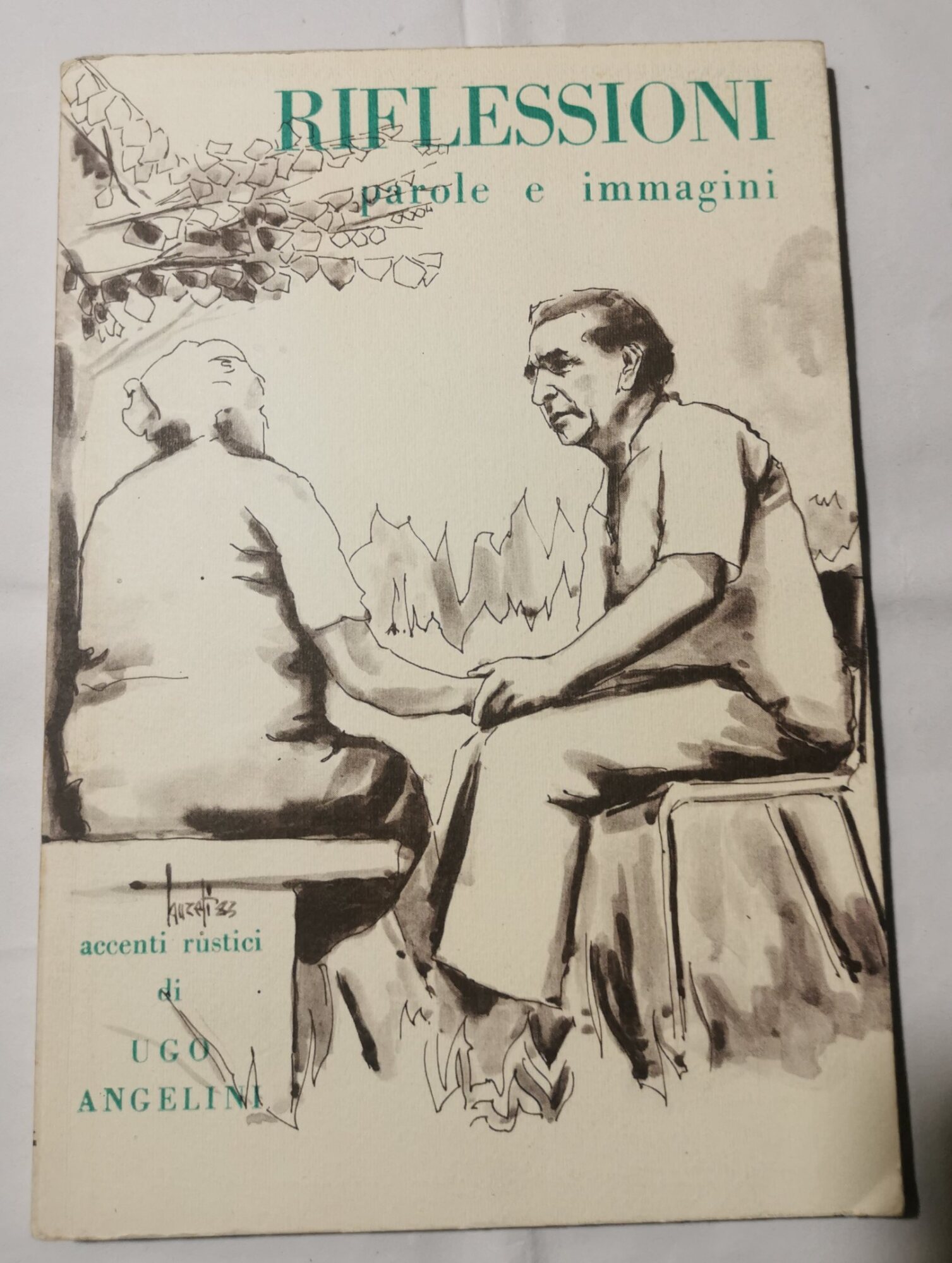 Riflessioni- parole e immagini -accenti rustici