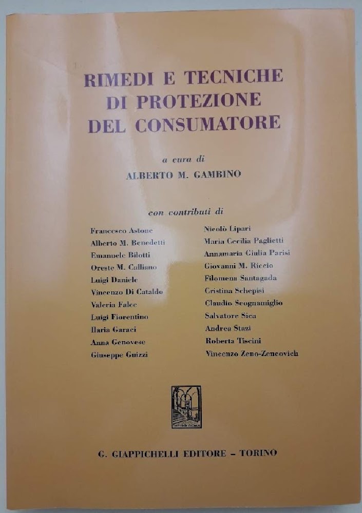 RIMEDI E TECNICHE DI PROTEZIONE DE CONSUMATORE(2011)