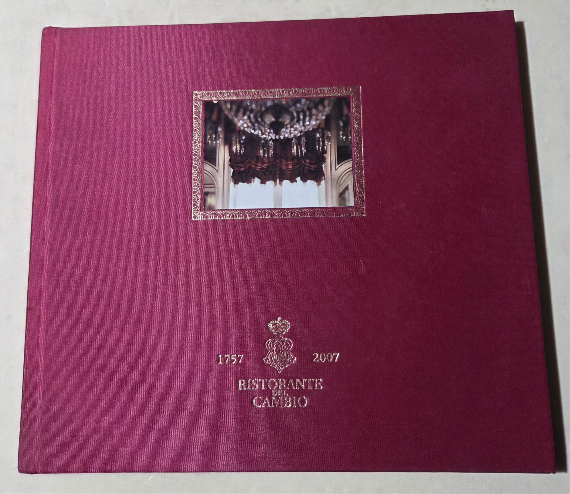 Ristorante del Cambio, da 250 anni ( 1757 - 2007 …