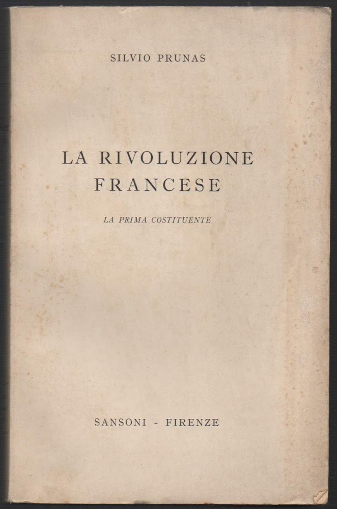 RIVOLUZIONE FRANCESE La prima costituente (1953)