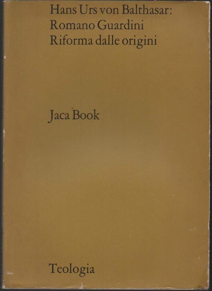 ROMANO GUARDINI-Riforma dalle origini (1970)