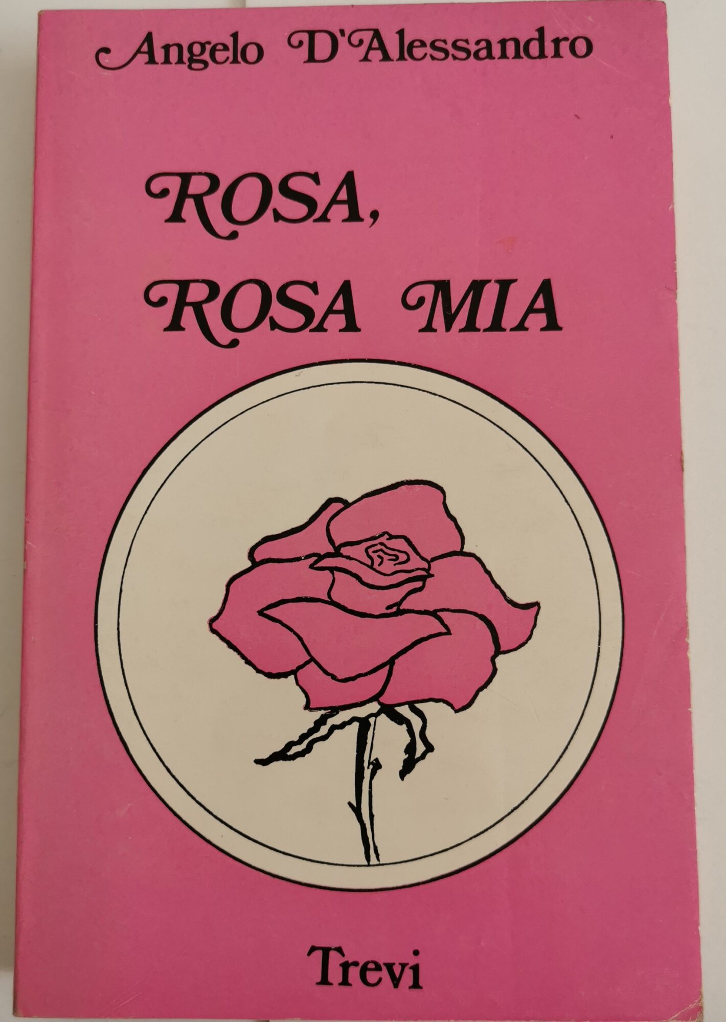 Rosa, Rosa mia