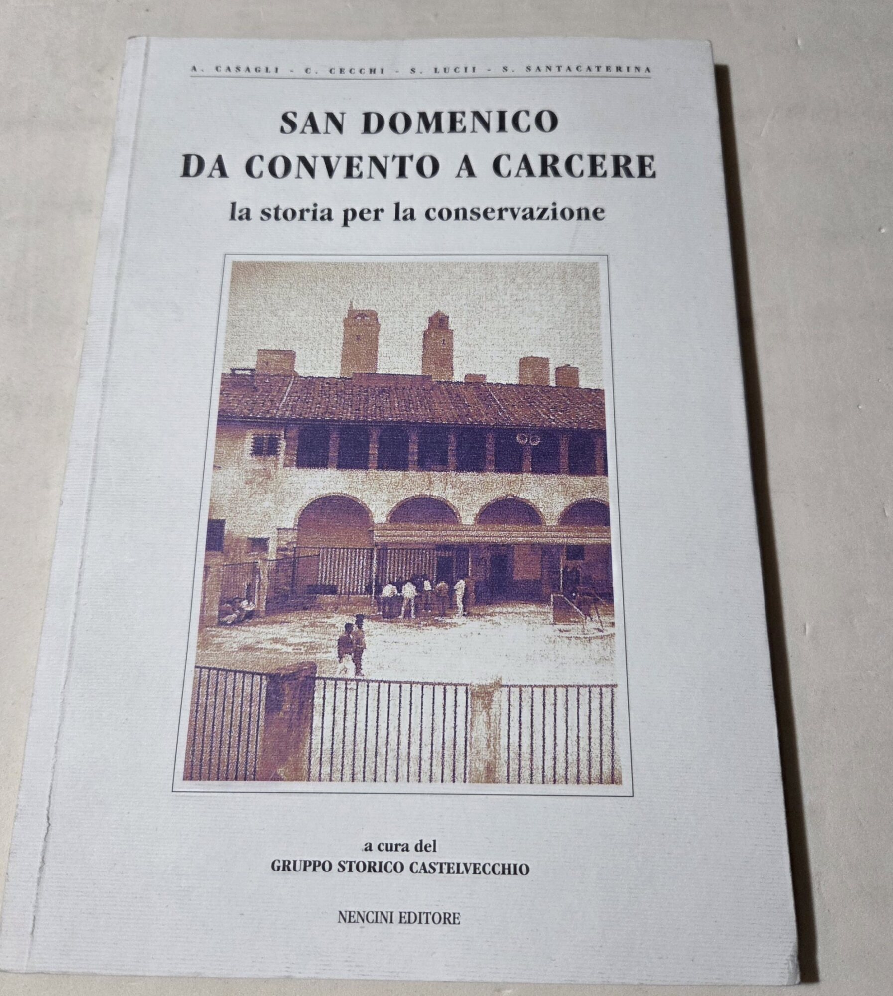 San Domenico da convento a carcere - La storia per …