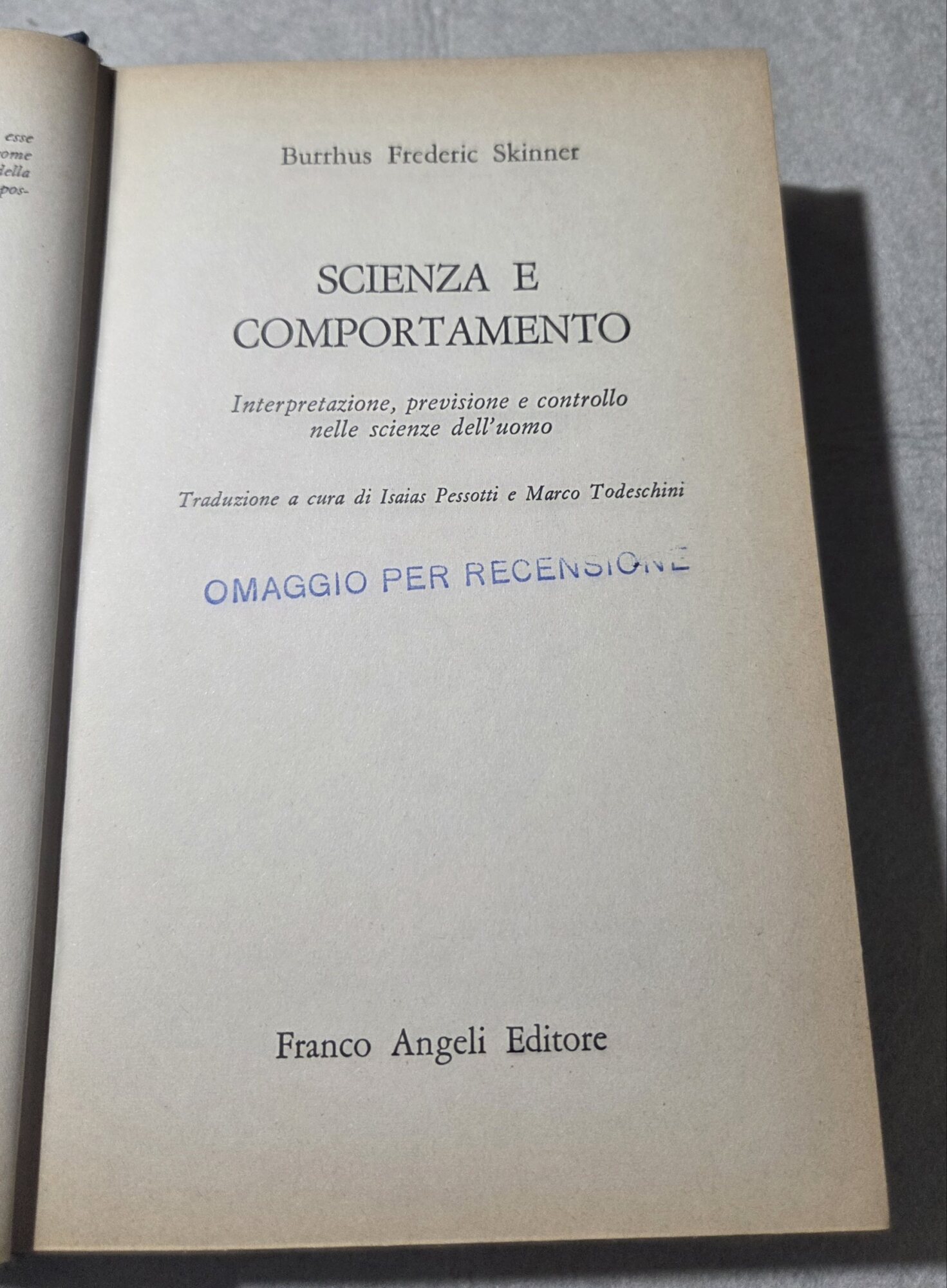 Scienza e comportamento - Interpretazione, Previsione e controllo nelle scienze …