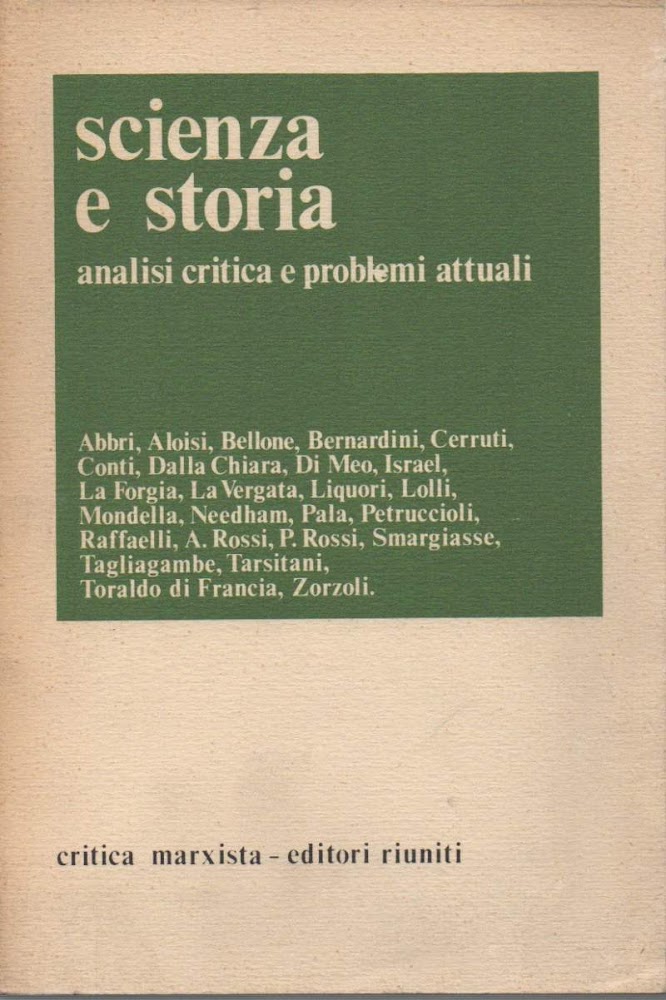 SCIENZA E STORIA - analisi critica e problemi attuali (1980)